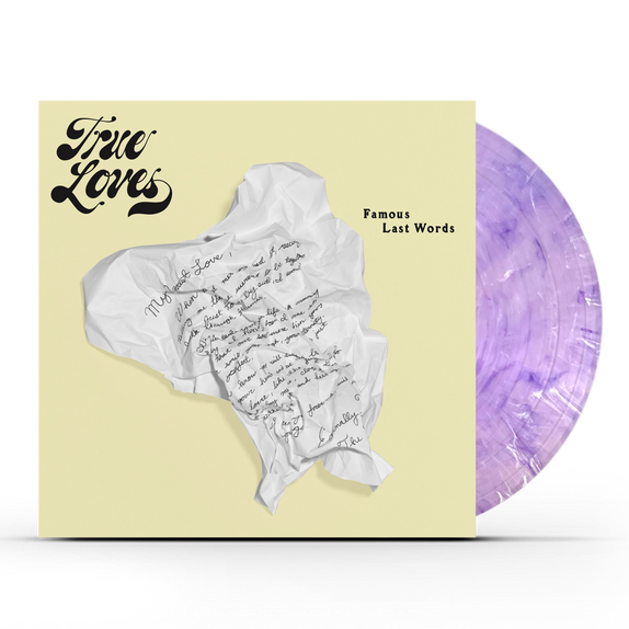 True Loves - Famous Last Words (LP) - 2022 Remaster