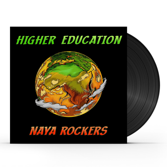PRE-ORDER: Naya Rockers - Higher Education (LP)