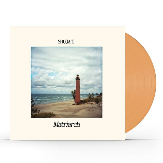 PRE-ORDER: Shuga T - Matriarch (LP)