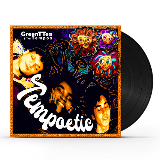 PRE-ORDER: GreenTTea & The Tempos - Tempoetic (LP)
